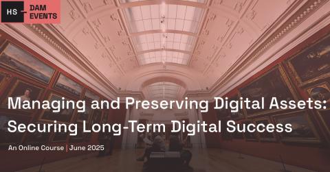 Managing and Preserving Digital Assets social card